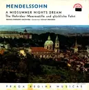 LP - Mendelssohn-Bartholdy - A Midsummer Night's Dream / The Hebrides • Meeresstille Und Glückliche Fahrt