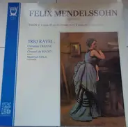 Mendelssohn-Bartholdy - Trios N° 1 and N° 2