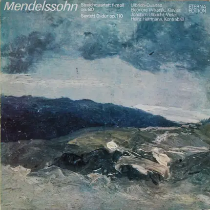 Mendelssohn - Streichquartett F-moll Op. 80 / Sextett D-dur Op. 110