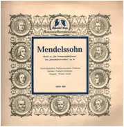 Felix Mendelssohn-Bartholdy , Walter Goehr , Nederlands Philharmonisch Orkest , Orchester Der Tonha - A Midsummer Night's Dream, Fingal's Cave Overture