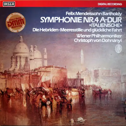 Mendelssohn-Bartholdy - Symphonie Nr. 4, A-Dur 'Italienische', Die Hebriden, Meeresstille Und Glückliche Fahrt