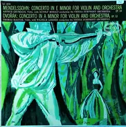 Felix Mendelssohn-Bartholdy , Antonín Dvořák , Arthur Grumiaux , Thomas Magyar , Rudolf Moralt , Wi - Concerts For Violin Mendelssohn And Dvorak