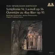 Mendelssohn - Symphonie Nr. 3 A-Moll Op. 56 / Ouvertüre Zu »Ruy Blas« Op. 95