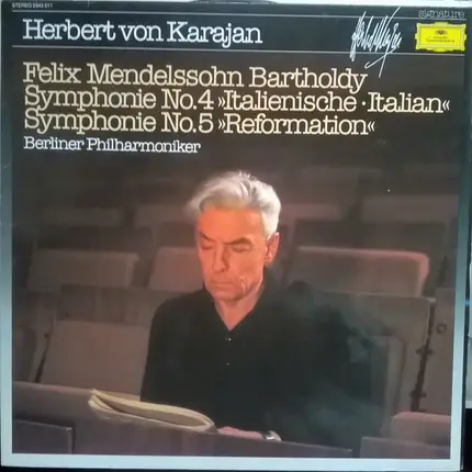 Mendelssohn - Symphonie Nr.4 "Italienische" & Nr.5 "Reformation"