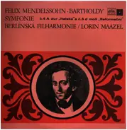 Mendelssohn - Symphony No. 4 In A Major, Op. 90 (Italian) / Symphony No. 5 In D Major, Op. 107 (Reformation)