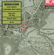 Mendelssohn - Violin Concerto / A Midsummer Night's Dream