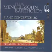 Mendelssohn - Piano Concertos Nos. 1 & 2