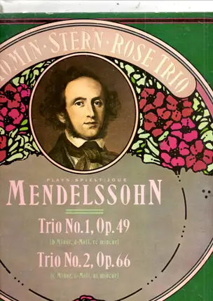 Mendelssohn-Bartholdy - Istomin Stern Rose Trio - Trio No. 1, Op. 49 & Trio No.2, Op. 66