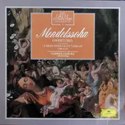 LP - Felix Mendelssohn-Bartholdy , Gabriel Chmura Conducting The London Symphony Orchestra - Overtures including 'A Midsummer Night's Dream' Opus 21