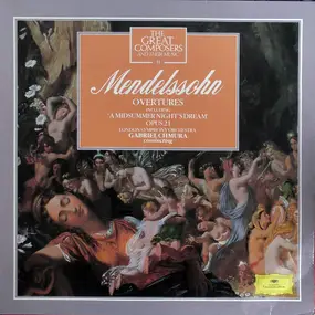 Felix Mendelssohn-Bartholdy - Overtures including 'A Midsummer Night's Dream' Opus 21