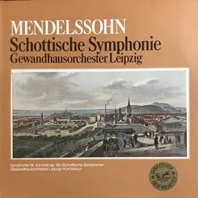 Mendelssohn-Bartholdy - Schottische Symphonie
