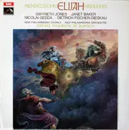 Mendelssohn - Elijah Highlights