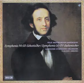 Mendelssohn-Bartholdy - Symphonie Nr. III "Schottische" / Symphonie Nr. IV "Italienische"