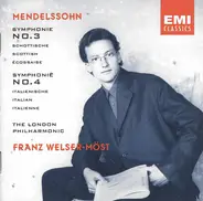 Felix Mendelssohn-Bartholdy , London Philharmonic Orchestra , Franz Welser-Möst - Symphonie No.3 Schottische