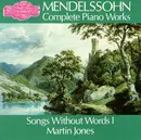 CD - Felix Mendelssohn-Bartholdy , Martin Jones - Songs Without Words I
