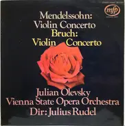 Mendelssohn-Bartholdy / Bruch - Mendelssohn: Violin Concerto Bruch: Violin Concerto