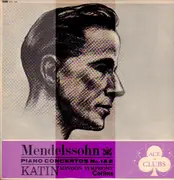 LP - Felix Mendelssohn-Bartholdy , Peter Katin - Piano Concerto N°1 In G Minor, Op. 25 - Piano Concerto N°2 In D Minor, Op.40 - Mono