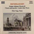 CD - Mendelssohn / Péter Nagy - Songs Without Words II