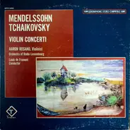 Felix Mendelssohn-Bartholdy , Pyotr Ilyich Tchaikovsky - Violin Concerti