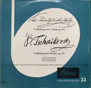 Mendelssohn-Bartholdy , Tchaikovsky  a.o. - Violinkonzert E-moll Op. 64 - Violinkonzert D-Dur Op. 35
