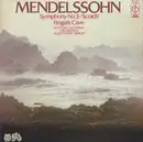 LP - Felix Mendelssohn-Bartholdy , Royal Scottish National Orchestra , Alexander Gibson - Symphony No 3 - 'Scotch' / Fingal's Cave