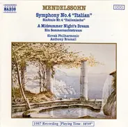 Mendelssohn - Symphony No. 4 'Italian' / A Midsummer Night's Dream