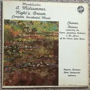 Mendelssohn-Bartholdy - A Midsummer Night's Dream: Complete Incidental Music