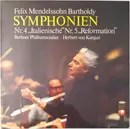 LP - Felix Mendelssohn-Bartholdy / Berliner Philharmoniker , Herbert von Karajan - Symphonien Nr. 4 'Italian' - Nr. 5 'Reformation'