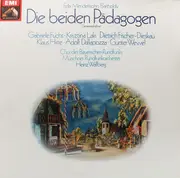 LP - Felix Mendelssohn-Bartholdy / Gabriele Fuchs • Krisztina Laki • Dietrich Fischer-Dieskau • Klaus Hi - Die Beiden Pädagogen (Gesamtaufnahme)