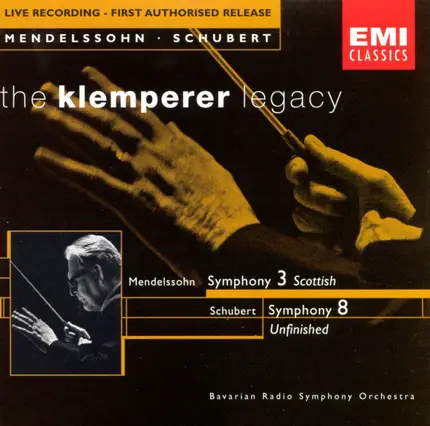 Felix Mendelssohn-Bartholdy / Franz Schubert - Otto Klemperer , Symphonie-Orchester Des Bayerischen - Symphony No. 3 Scottish / Symphony No. 8  Unfinished