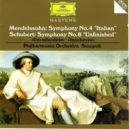Mendelssohn / Schubert - Symphony No.4 "Italian" / Symphony No.8 "Unfinished"
