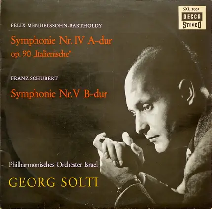 Mendelssohn / Schubert - Symphonie Nr. IV A-dur Op. 90 'Italienische' / Symphonie Nr. V B-dur