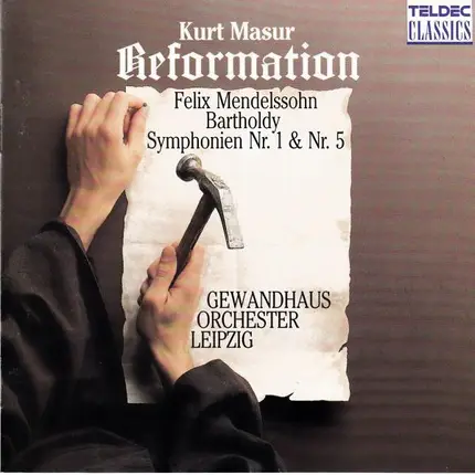 Mendelssohn - Reformation (Symphonien Nr. 1 & Nr. 5)