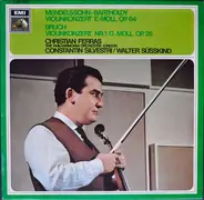 Mendelssohn, Bruch - Violinkonzert E-moll Op. 64 / Nr.1 G-moll Op. 26