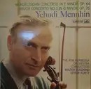 LP - Mendelssohn / Bruch (Menuhin) - Violin Concerto In E Minor, Op. 64 / Violin Concerto No.1 In G Minor, Op. 26