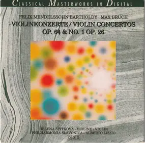 Felix Mendelssohn-Bartholdy - Violin Konzerte / Violin Concertos