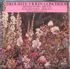 Felix Mendelssohn-Bartholdy - Favourite Violin Concertos