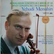 Mendelssohn / Bruch - Concerto In E Minor, Op. 64 / Concerto No.1 In G Minor, Op. 26