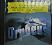 Mendelssohn - Symphonies For Strings Nos. 8 - 9 - 10