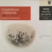 Felix Mendelssohn-Bartholdy / Wolfgang Sawallisch / Wiener Symphoniker - Symphonie Nr. 4 A-dur, Op. 90 ' Italienische '