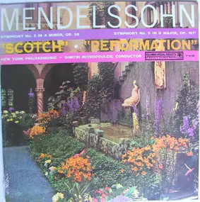 Felix Mendelssohn-Bartholdy - Symphony No. 3 In A Minor, Symphony No. 5 In D Major