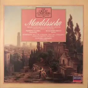 Mendelssohn-Bartholdy - Violin Concerto in E minor - Symphony no. 4 in a major