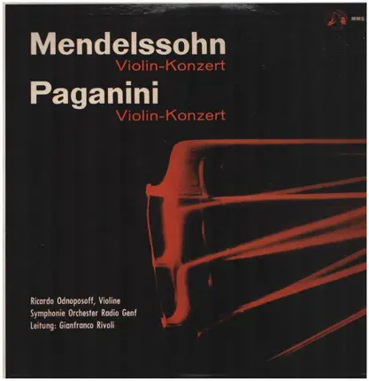 Mendelssohn / Paganini - Violinkonzert E-Moll / Violinkonzert D-Dur