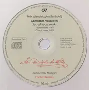 CD - Felix Mendelssohn-Bartholdy - Geistliches Vocalwerk - Sacred Vocal Worlks