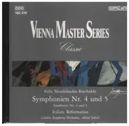 Felix Mendelssohn-Bartholdy - Vienna Master Series: Symphonien Nr. 4 Und 5