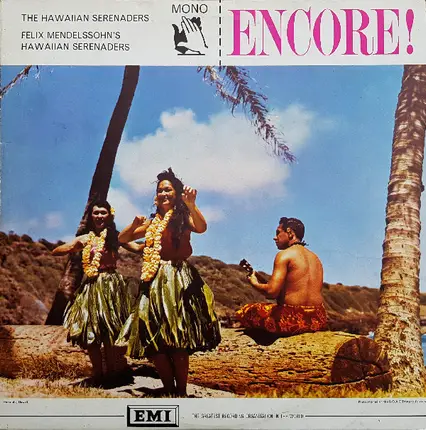 Felix Mendelssohn & His Hawaiian Serenaders - The Hawaiian Serenaders