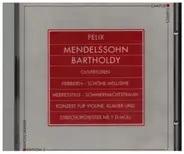 Felix Mendelssohn - ouvertüren & Konzerte