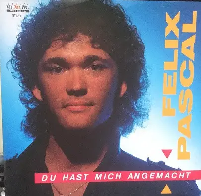 Felix Pascal - Du Hast Mich Angemacht