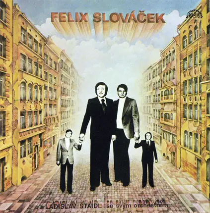 Felix Slováček , Orchestra Ladislav Štaidl - Felix Slováček III.