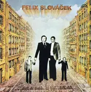 LP - Felix Slováček , Orchestra Ladislav Štaidl - Felix Slováček III.